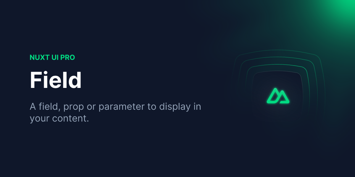 Field - Nuxt UI Pro